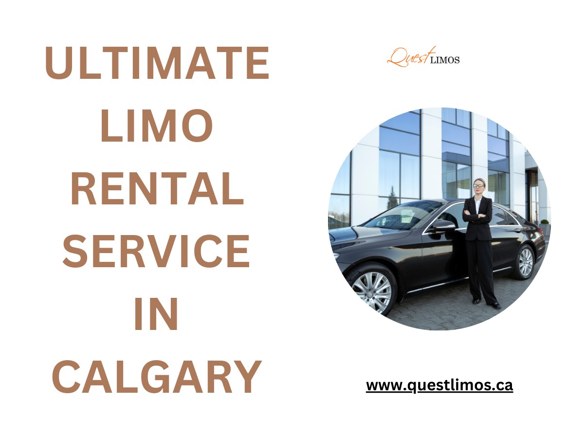 Calgary's Finest Limo Rentals with Quest Limos 
